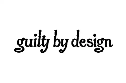 "guilty by design" tattoo design idea