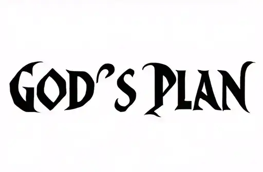 "GOD'S PLAN" tattoo design idea