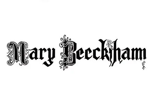 "MARY BECKHAM" tattoo design idea