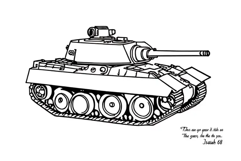 outline of an army tank with the verse Isaiah 6:8 on the cannon tattoo design idea