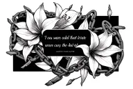 multiple small broken chains intertwined with small amaryllis flowers in the background with room for a quote in center tattoo design idea