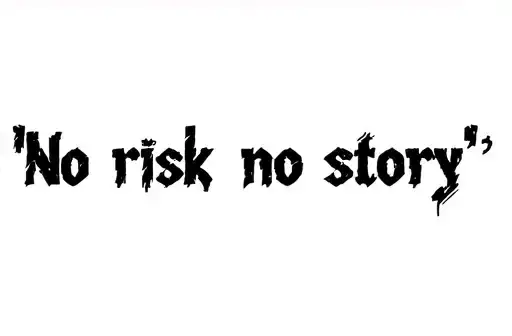 "No risk no story " tattoo design idea