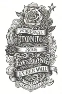 three song titles, wonderwall, everlong, lovesong  tattoo design idea