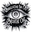 Breathe In Breathe Out Move On tattoo design idea