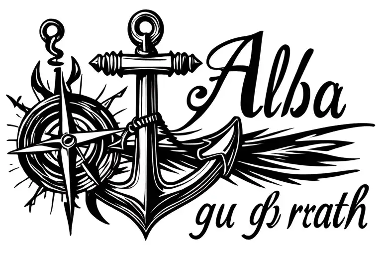 an anchor and compass with words "Alba gu brath" written underneath tattoo design idea