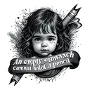 New age, cyber sigilism child like has the quote "an empty stomach cannot hold a pencil" radical tattoo design idea
