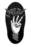 trust the process written tattoo design idea