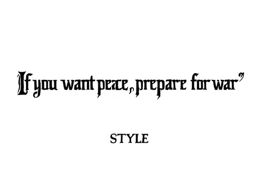 "If you want peace, prepare for war" tattoo design idea