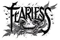 fearless tattoo design idea