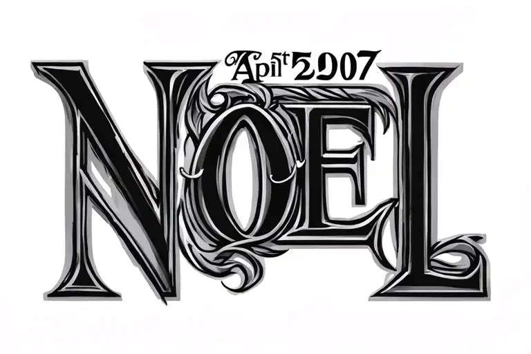 april 5th 2007 in roman numerals with last name noel inside of it tattoo design idea