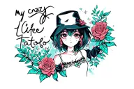 my crazy life tattoo tattoo design idea