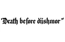 "Death before dishonor" tattoo design idea