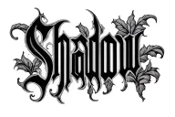 "Shadow" Gothic font tattoo design idea