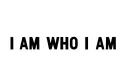 "I AM WHO I AM" tattoo design idea