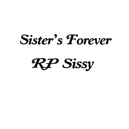 "Sister's Forever  RIP Sissy" Kansas City tattoo design idea
