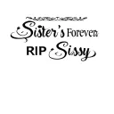 "Sister's Forever  RIP Sissy" Kansas City tattoo design idea