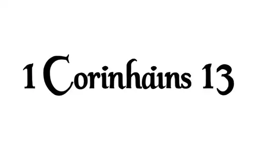 "1 Corinthians 13" tattoo design idea