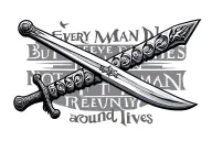 Scottish Claymore sword with the words every man dies but not every man really lives around it tattoo design idea
