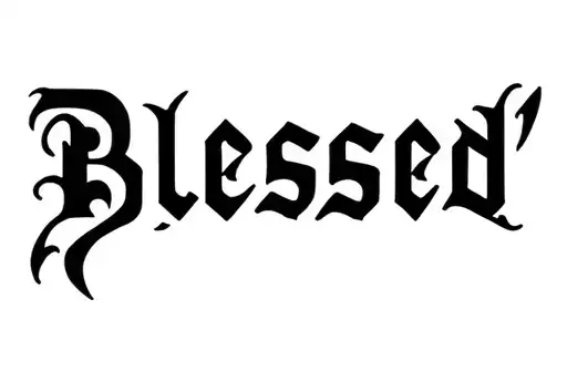 "Blessed" tattoo design idea