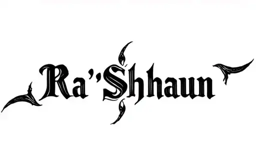 "Ra'Shaun" tattoo design idea