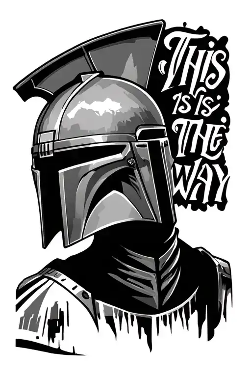 mandalorian din djarin helmet with quote "This Is The Way" tattoo design idea