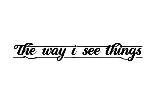 "the way i see things" tattoo design idea