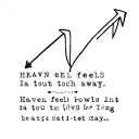 a sign with an arrow pointing upwards thats said : heaven feels a touch away...   tattoo design idea