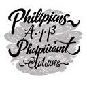 Philippians 4:13 written in cursive tattoo design idea