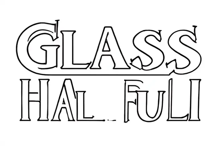"GLASS HALF FULL " hour glass tattoo design idea