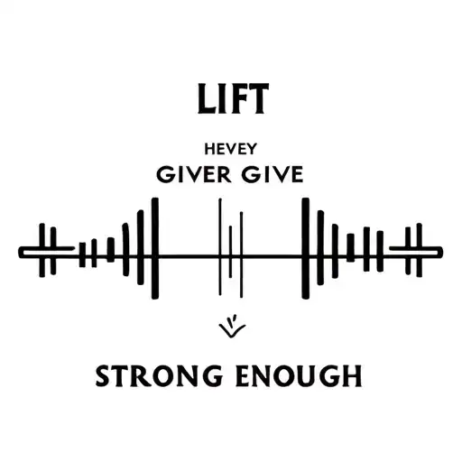 lift heavy, CrossFit, never give up, strong enough tattoo design idea