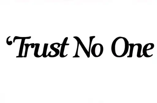"Trust No One" tattoo design idea