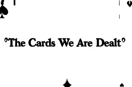 "The Cards We Are Dealt" tattoo design idea