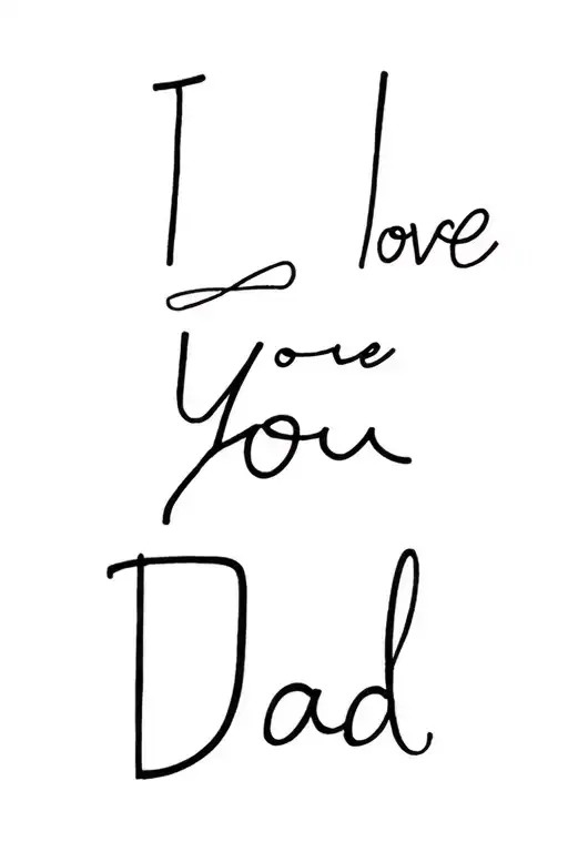 Cruz throws the words I love you dad tattoo design idea