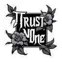Trust No One tattoo design idea