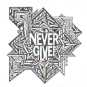 never give up attitude tattoo design idea