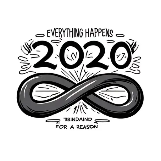 Washington DC area code 202, Trinidad & Tobago , infinity symbol under the saying "everything happens for a reason" tattoo design idea