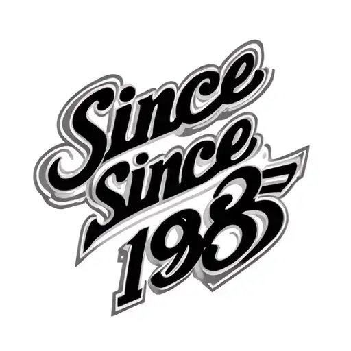 "Since 1985" since 1985 tattoo design idea