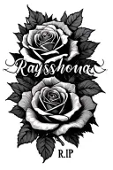 A name Rayshona R.I.P with roses tattoo design idea
