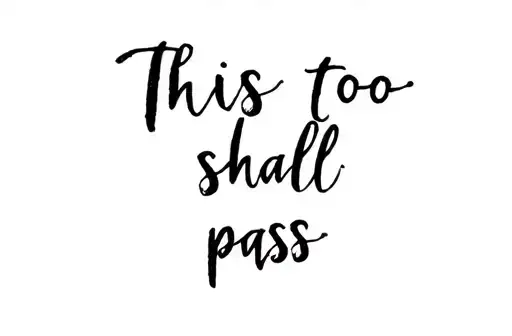 "This too shall pass " tattoo design idea