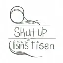 shut up and listen keep watching stay quiet tattoo design idea