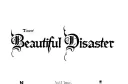 "Noli Timere" "Beautiful Disaster" tattoo design idea