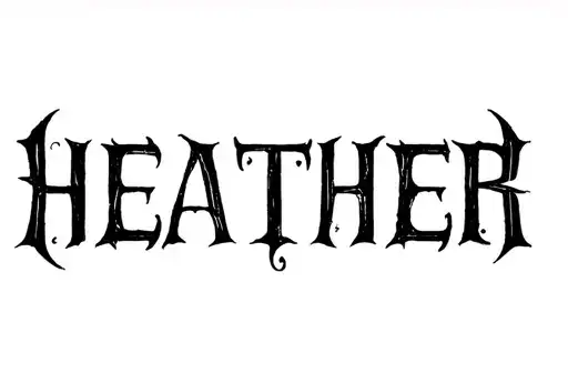 "HEATHER" tattoo design idea