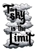 "The sky is the limit" cloud background tattoo design idea