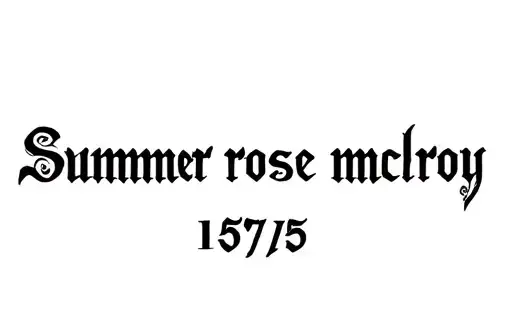 "Summer rose mcelroy 15,07,15" tattoo design idea