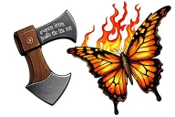 "even iron still fears the rot" "even iron still fears the rot" "even iron still fears the rot" axe with butterfly with flames tattoo design idea