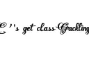 "Let's get class Grackling" tattoo design idea