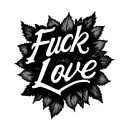 Fuck Love letter written tattoo design idea