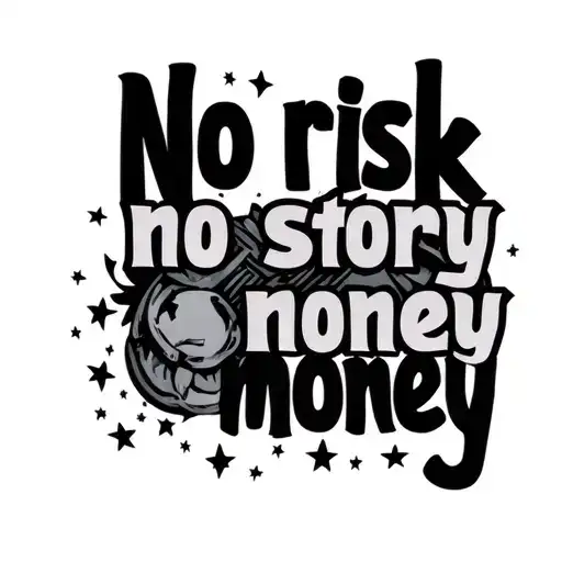 "No risk no story no money " stars surrounding tattoo design idea