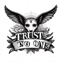 Trust No One tattoo design idea