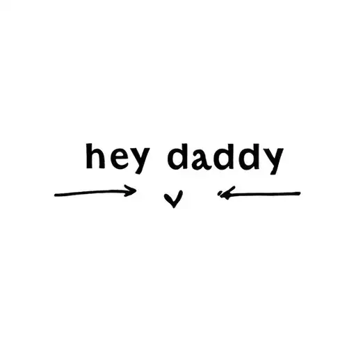 Hey daddy tattoo design idea